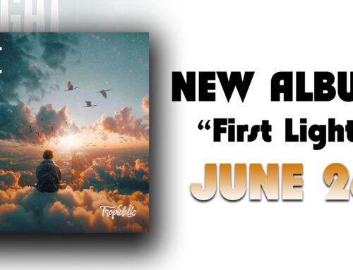New Album “First Light” drops June 26!