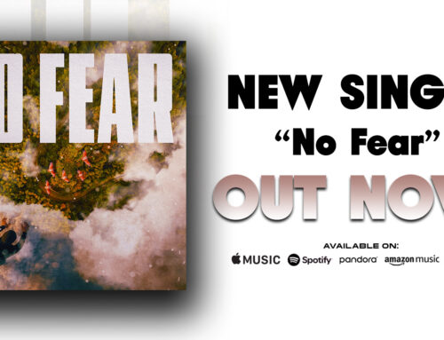 “No Fear” is Out Now!