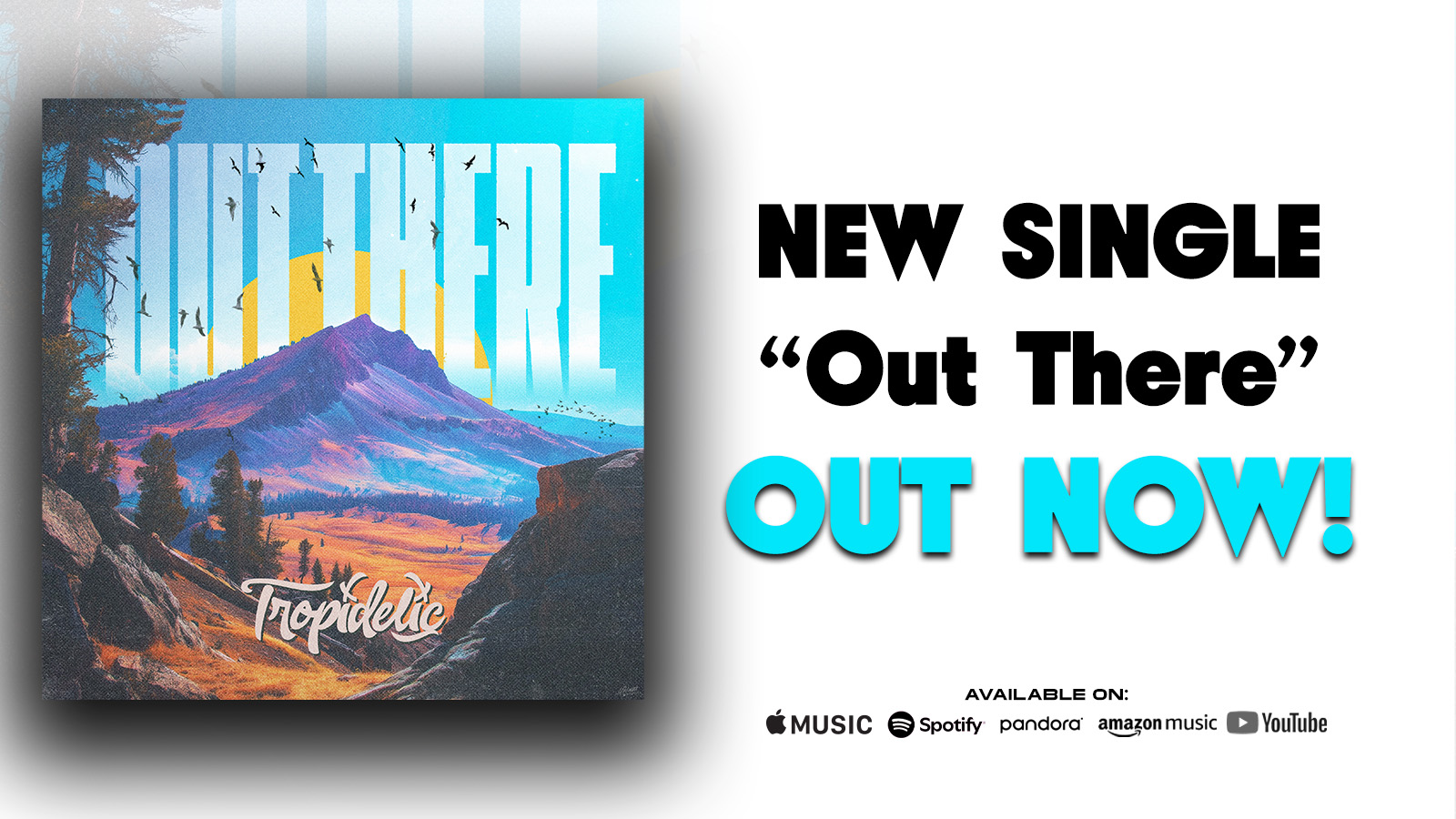“Out There” is Out Now